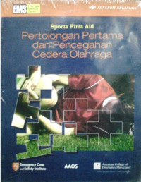 Image of Sports First Aid = Pertolongan Pertama dan Pencegahan Cedera Olahraga