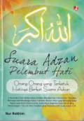 Suara Adzan Pelembut Hati