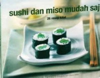 Image of Sushi dan Miso Mudah Saji : 26 Resep Kilat