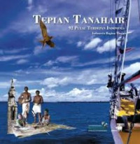 Image of Tepian Tanah Air : 92 Pulau Terdepan Indonesia : Indonesia Bagian Timur