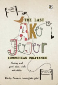The Last Aku Jujur : Lumpuhkan Ingatanku