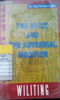 Image of The Voice and The Adverbal Modifier