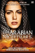 The Arabian Nightmare : Kisah Misterius yang Mengguncang Negeri Arab