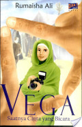 VEGA : Saatnya Cinta yang Bicara