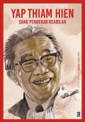 Yap Thiam Hien : Sang Pendekar Keadilan