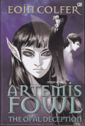 Artemis Fowl : The Opal Deception (#4)