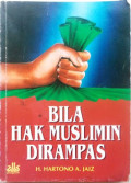 Bila Hak Muslimin Dirampas