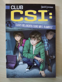 Image of Club CSI : Kasus Hilangnya Uang Mrs. Ramirez