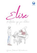 Elise : Kulakukan Apa Pun Untukmu