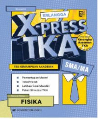 Image of Erlangga X-Press TKA SMA/MA Mata Uji Pilihan Fisika