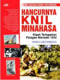 Image of Hancurnya KNIL Minahasa : KIsah Terlupakan Palagan Manado 1942