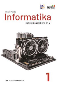 Image of INFORMATIKA UNTUK SMA/MA KELAS X (KUMER)