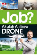 Job? Aku Ahlinya Drone