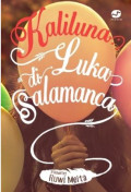 Kaliluna : Di Luka Salamanca