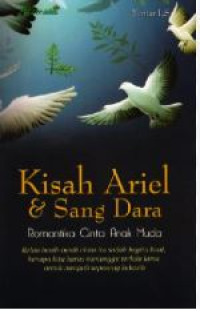 Image of Kisah Ariel & Sang Dara : Romantika Cinta Anak Muda
