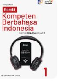 Image of KOMBI : KOMPETEN BERBAHASA INDONESIA UNTUK SMA/MA KELAS X (KUMER)