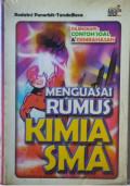 Menguasai Rumus Kimia SMA