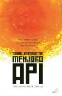 Image of Menjaga Api