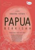 Papua Berkisah 