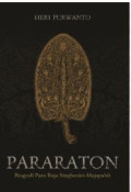 Pararaton: Biografi Para Raja Singhasari-Majapahit