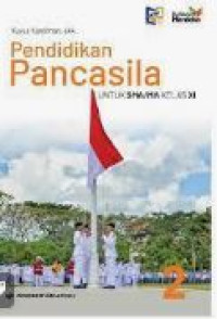 Image of PENDIDIKAN PANCASILA UNTUK SMA/MA KELAS XI (KUMER)