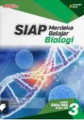 Siap Merdeka Belajar Jilid 3 Biologi untuk SMA/MA Kelas XII
