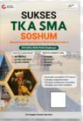 SUKSES TKA SMA SOSHUM SMA/MA/SMK/MAK/SEDERAJAT
