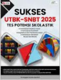 SUKSES UTBK-SNBT 2025 TES POTENSI SKOLASTIK