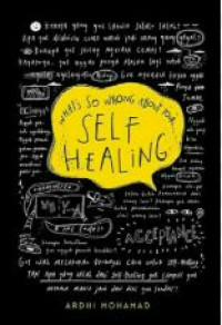 Image of What's So Wrong About Your Self Healing