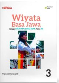 Image of Wiyata Basa Jawa Kanggo SMA/MA/SMK/MAK Kelas XII
