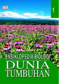 Image of Ensiklopedia Biologi Dunia Tumbuhan 1