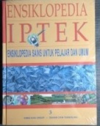 Image of Ensiklopedi Iptek : Ensiklopedi Sains untuk Pelajar dan Umum 3 Kimia dan Unsur - Bahan dan Teknologi