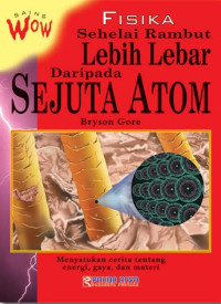 Image of Fisika Sehelai Rambut Lebih Lebar daripada Sejuta Atom