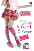 Don't Judge A Girl by Her Cover = Jangan Menilai Cewek Dari Penyamarannya (#3)