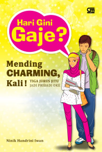 Image of Hari ini Gaje? Mending Charming, Kali!