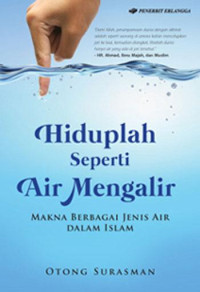 Image of Hiduplah Seperti AIr Mengalir