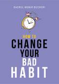 How To Change Your Bad Habit