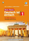 Buku Siswa Deutsch ist einfach 1 fur SMA Klasse X Vertiefungsfach Sprache und Kultur