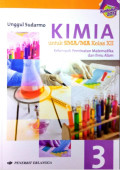 Kimia untuk SMA/MA Kelas X Kelompok Peminatan Matematika dan Ilmu Alam Kur. 2013