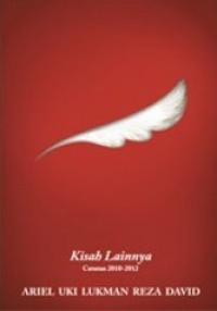Image of Kisah Lainnya : Catatan 2010-2012