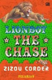 Image of The Lion Boy : The Chase = Lion Boy : Pelarian (#2)