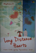 Long Distance Hearts : Kisah Cinta yang Terpisahkan Jarak