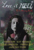 Love is Hell = Cinta Memang Neraka