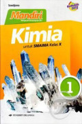 Mandiri Kimia Jilid 1 untuk SMA/MA Kelas X Kurikulum 2013