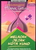 Melacak Jejak Kota Kuno