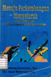 Image of Menuju Perkembangan Menyeluruh : Menyiasati Kurikulum Pendidikan Jasmani Di Sekolah Menengah Umum