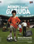 Mimpi Sang Garuda (Buku Pertama)