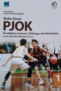 Image of Buku Siswa Pendidikan Jasmani, Olahraga dan Kesehatan 1 untuk SMA/MA/SMK/MAK Kelas X Kur. 2013 Edisi Revisi