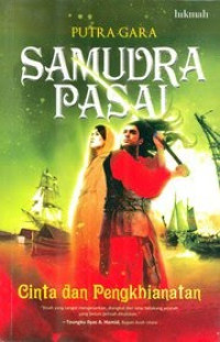 Image of Samudra Pasai : Cinta dan Pengkhianatan