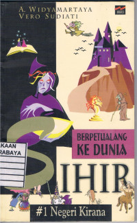 Image of Berpetualang ke Dunia SIhir #1 Negeri Kirana